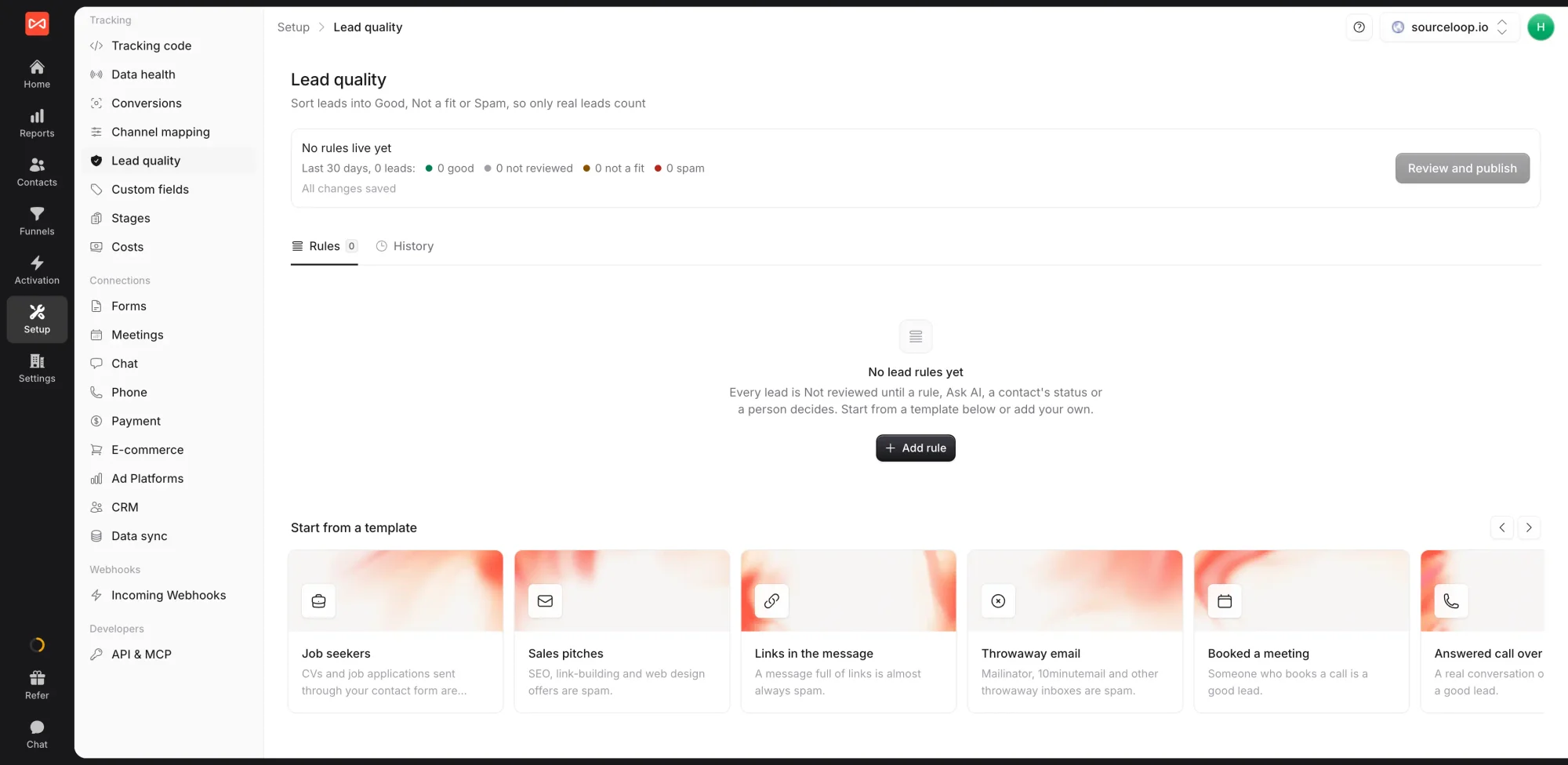 SourceLoop Setup Lead quality page with no rules yet, the lead counts by quality for the last 30 days, and templates such as job seekers, sales pitches, links in the message, throwaway email, booked a meeting, and answered call